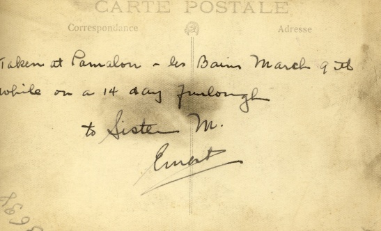 "Taken at Pamalon les Bains March 9th while on 14 day furlough. To Sister M., Ernst." I think we can safely assume that  "Sister M" is my great-grandmother, Margaret